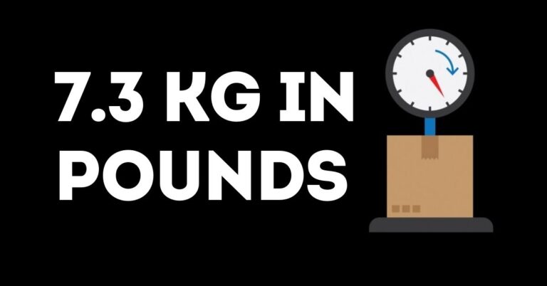 7.3 kg in Pounds