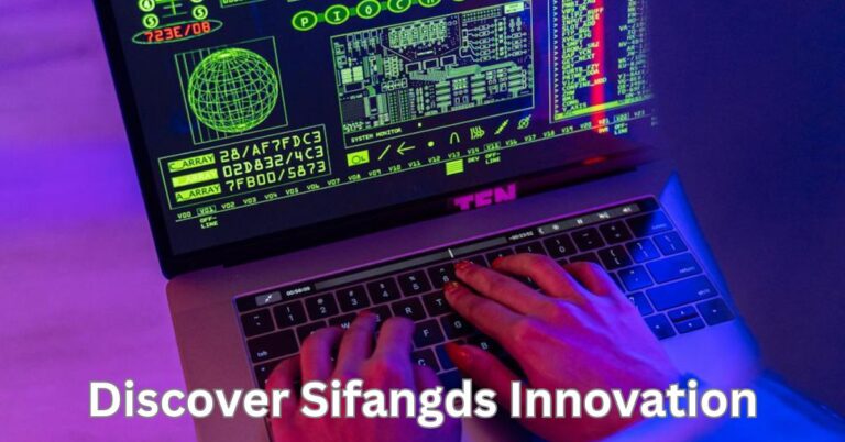 Discover Sifangds: Innovation Unleashed