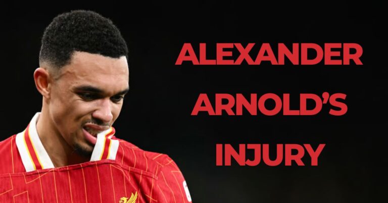 Alexander-Arnold’s Injury